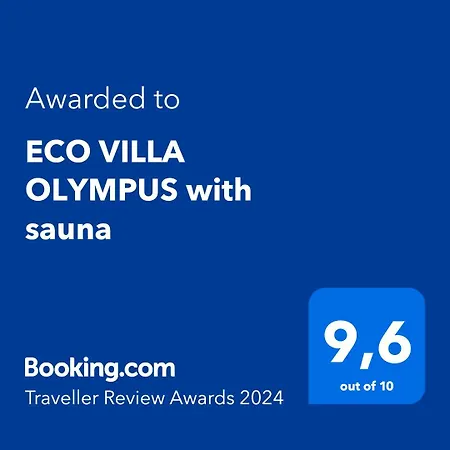 Villa Eco Olympus With Sauna And Swimming Pool *